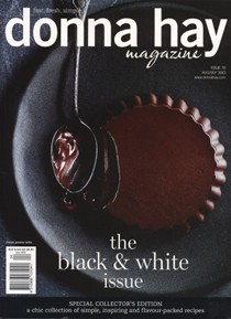 Donna Hay Magazine, Aug/Sep 2013 (#70): Special Collector's Edition: The Black and White Issue