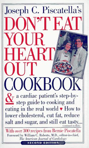 Don't Eat Your Heart Out Cookbook (Second edition)