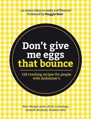 Don't Give Me Eggs That Bounce cookbook