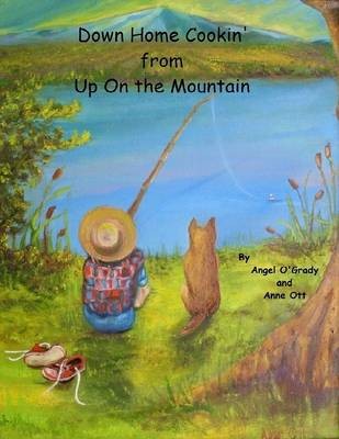 Down Home Cookin' from Up On the Mountain