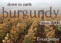 Down to Earth Burgundy Vintage 2006