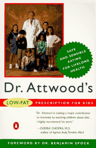 Dr Attwood's Low-Fat Prescription Diet for Kids