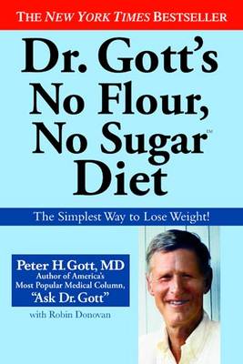 Dr. Gott's No Flour, No Sugar Diet