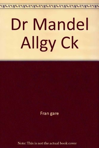 Dr. Mandell's Allergy Free Cookbook