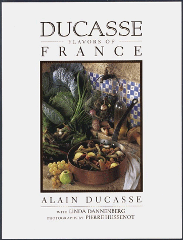 Ducasse: Flavors of France