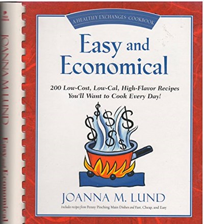 Easy and Economical: A healthy exchange cookbook