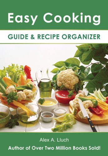 Easy Cooking: Guide and Recipe Organizer