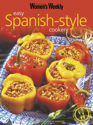 Easy Spanish Style Cookery (The Australian Women's Weekly New Essentials series)