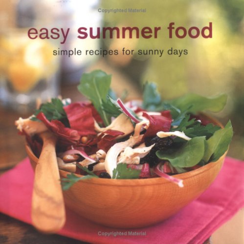 Easy Summer Food: Simple Recipes for Sunny Days