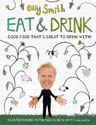 Eat and Drink: Good Food That's Great to Drink with
