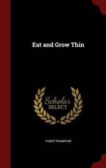Eat and Grow Thin