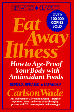 Eat away Illness: How to Age-Proof Your Body with Antioxidant Foods