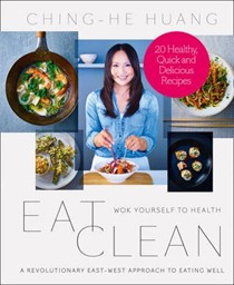 Eat Clean Sampler: Wok Yourself to Health
