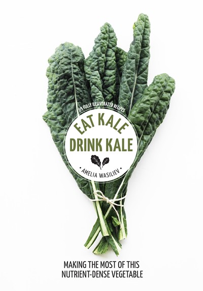 Eat Kale, Drink Kale