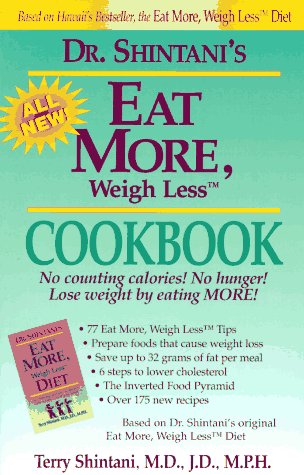 Eat More, Weigh Less Cookbook