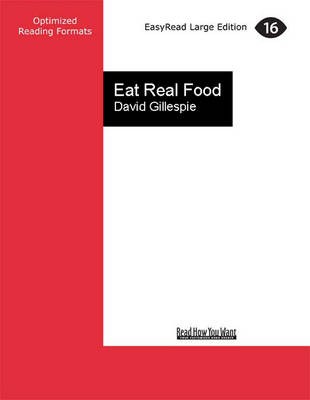 Eat Real Food: The Only Solution to Permanent Weight Loss and Disease Prevention