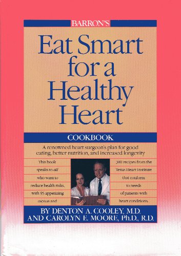 Eat Smart for a Healthy Heart Cook Book