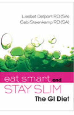 Eat Smart, Stay Slim: The GI Diet