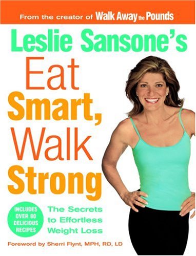 Eat Smart, Walk Strong: The Secrets To Effortless Weight Loss