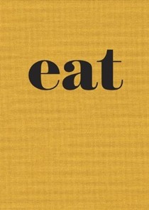 Eat: The Little Book of Fast Food