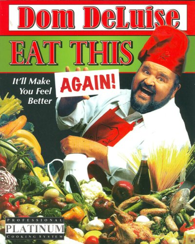 Eat This... Again.: It'll Make You Feel Better!