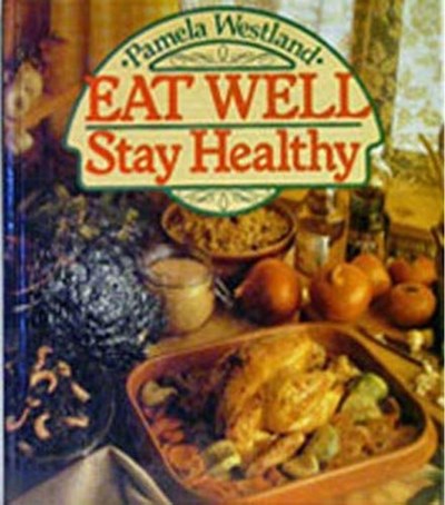 Eat Well, Stay Healthy