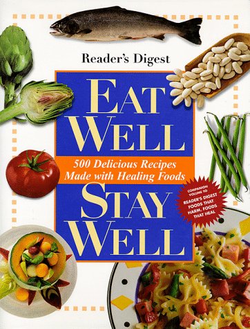 Eat Well Stay Well: Readers Digest