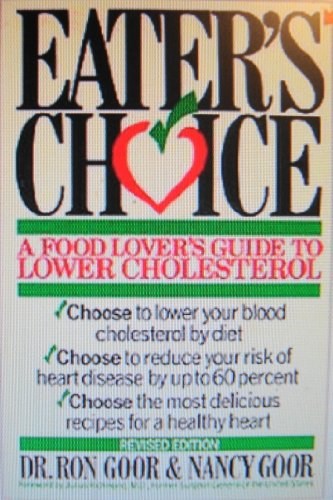 Eater's Choice - A Food Lover's Guide to Lower Cholesterol