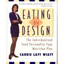 Eating By Design: The individualized food personality type nutrition plan