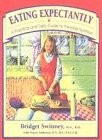 Eating Expectantly: A Practical and Tasty Guide to Prenatal Nutrition