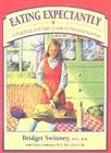 Eating Expectantly: A Practical and Tasty Guide to Prenatal Nutrition