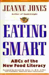 Eating Smart: ABC's of the New Food Literacy