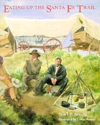 Eating Up the Santa Fe Trail