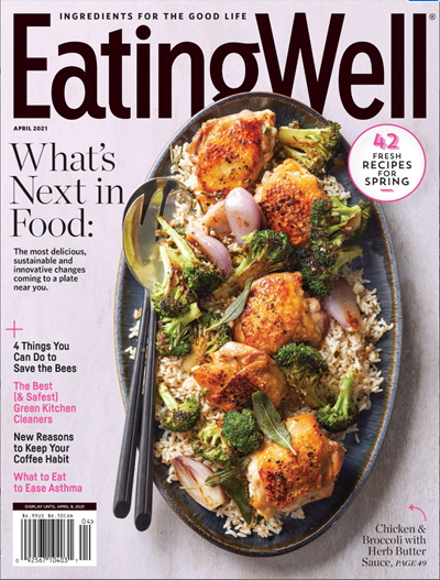 EatingWell Magazine, April 2021