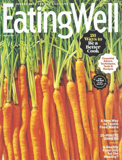 EatingWell Magazine, March 2021