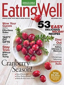 EatingWell Magazine, Nov/Dec 2013