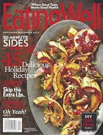 EatingWell Magazine, Nov/Dec 2015