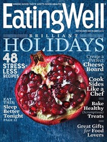 EatingWell Magazine, Nov/Dec 2016