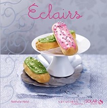 Éclairs (Variations Gourmandes Series)