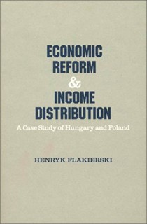 Economic Reform and Income Distribution: Case Study of Hungary and Poland