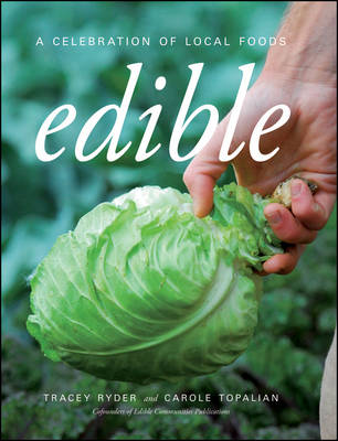 Edible: A Celebration of Local Foods