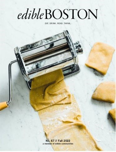 Edible Boston Magazine, Fall 2022 (#67)