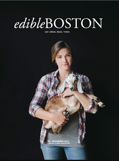 Edible Boston Magazine, Summer 2015 (#38)