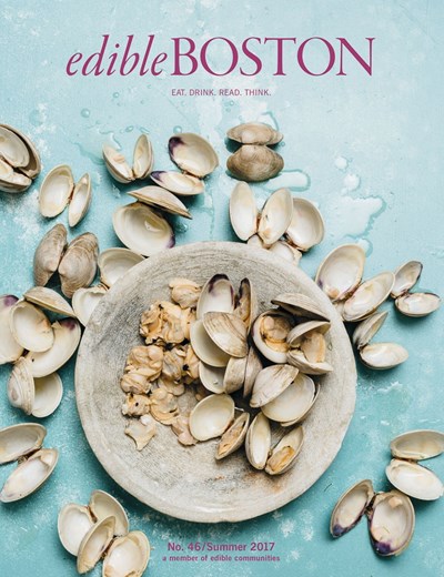 Edible Boston Magazine, Summer 2017 (#46)