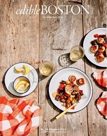 Edible Boston Magazine, Summer 2025 (#78)