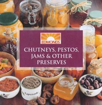 Edmonds Chutneys, Pestos, Jams and Other Preserves