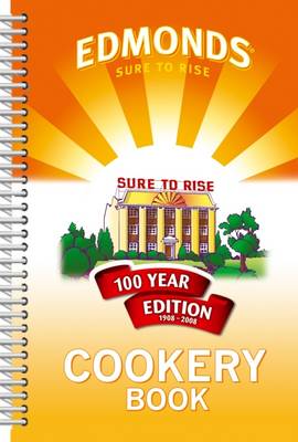 Edmonds Cookery Book, 100-Year Edition, 1908-2008