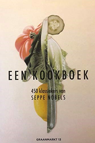 Een kookboek: 450 klassiekers