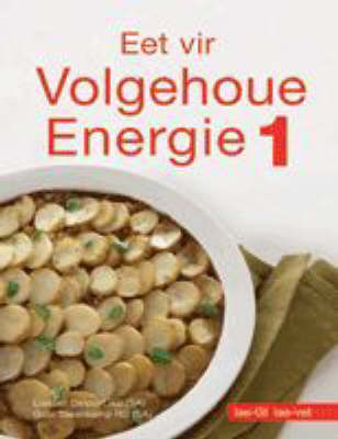 Eet Vir Volgehoue Energie 1