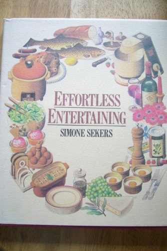 Effortless Entertaining